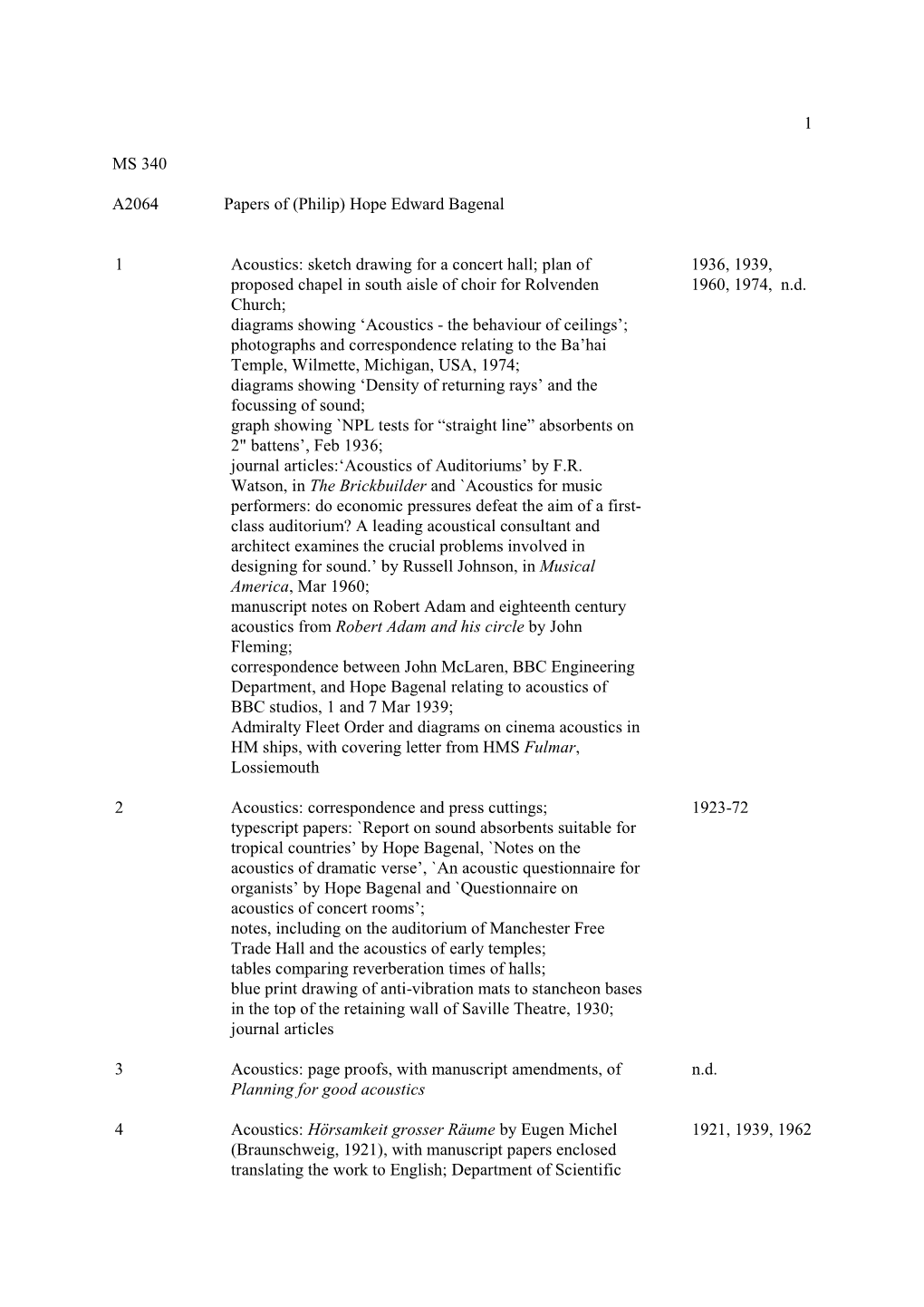 1 MS 340 A2064 Papers of (Philip) Hope Edward Bagenal 1 Acoustics