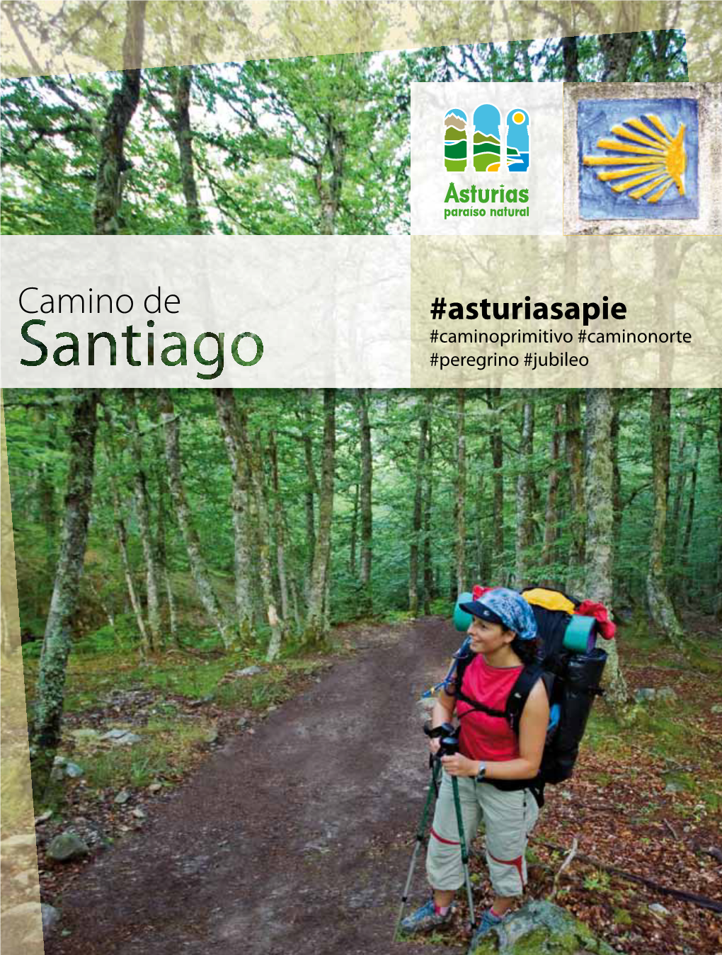 Camino De #Asturiasapie #Caminoprimitivo #Caminonorte #Peregrino #Jubileo EDITA: SOCIEDAD REGIONAL DE TURISMO, S.A