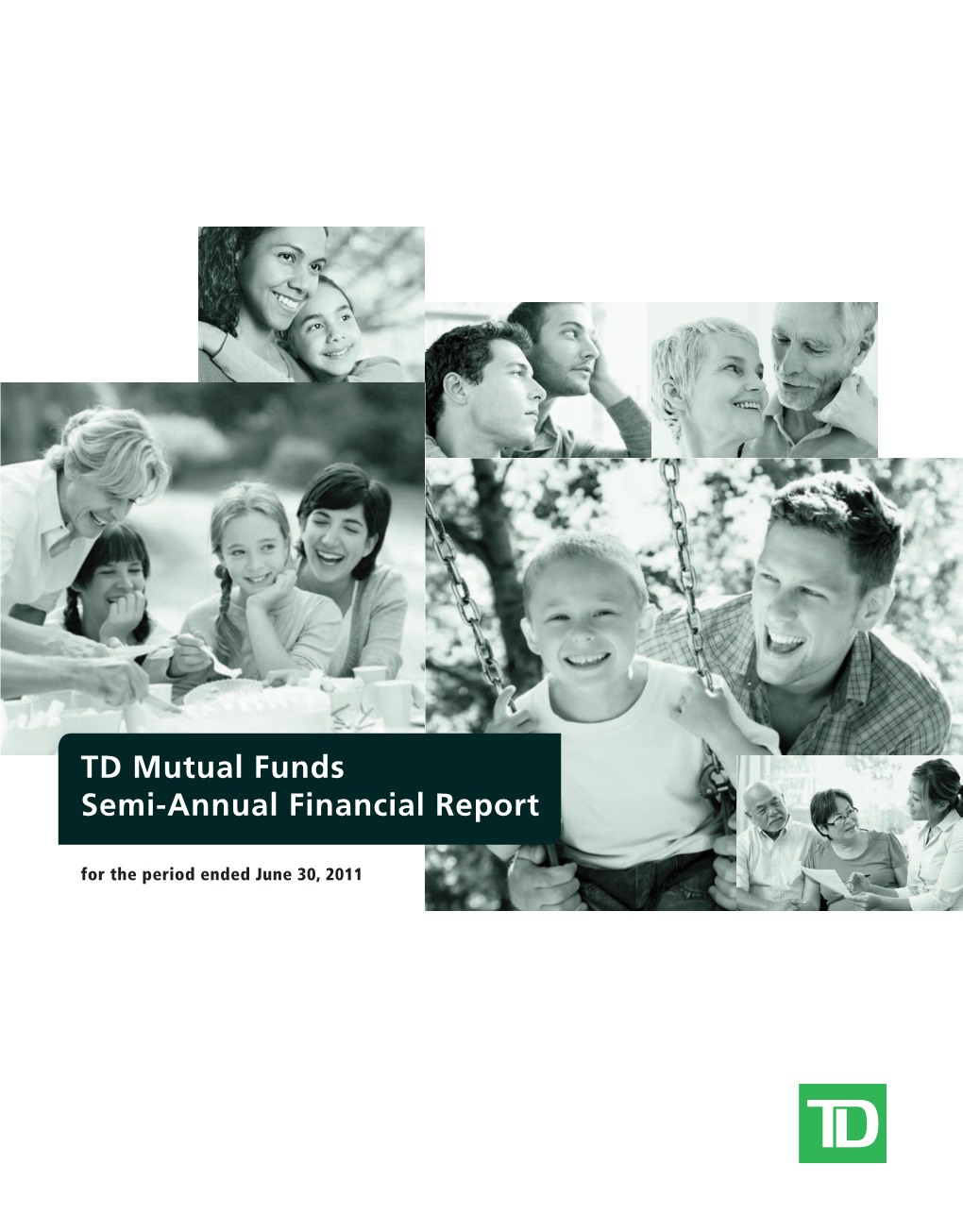 TD Mutual Funds Semi-Annual Financial Report