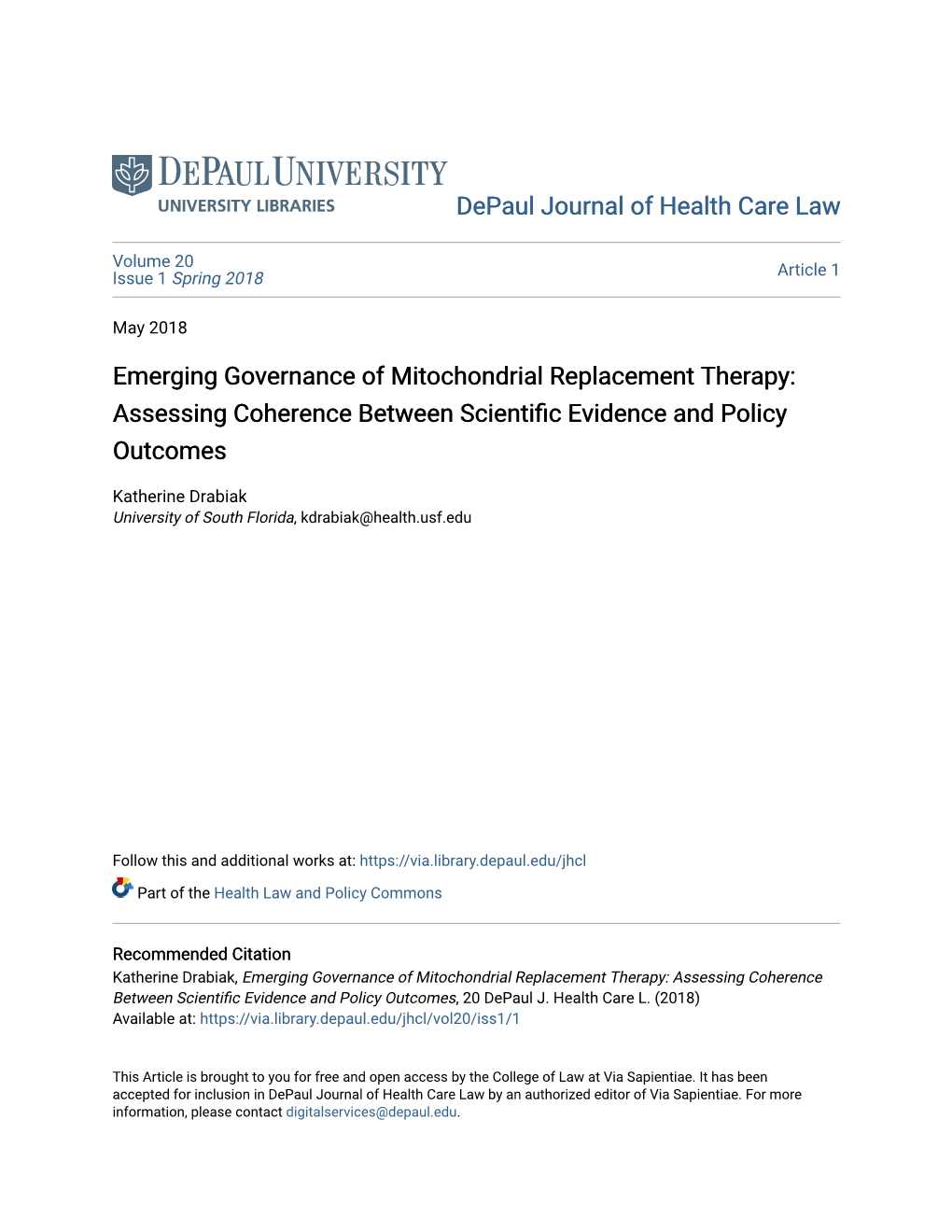 Emerging Governance of Mitochondrial Replacement Therapy: Assessing Coherence Between Scientific Videncee and Policy Outcomes