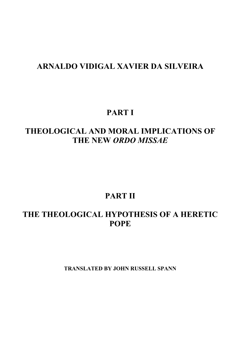 Arnaldo Vidigal Xavier Da Silveira Part I Theological