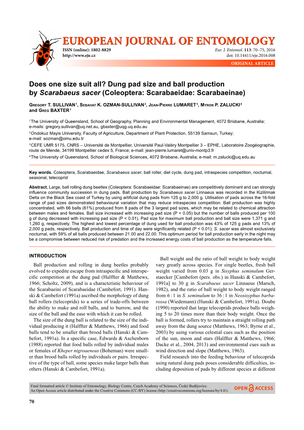 Dung Pad Size and Ball Production by Scarabaeus Sacer (Coleoptera: Scarabaeidae: Scarabaeinae)