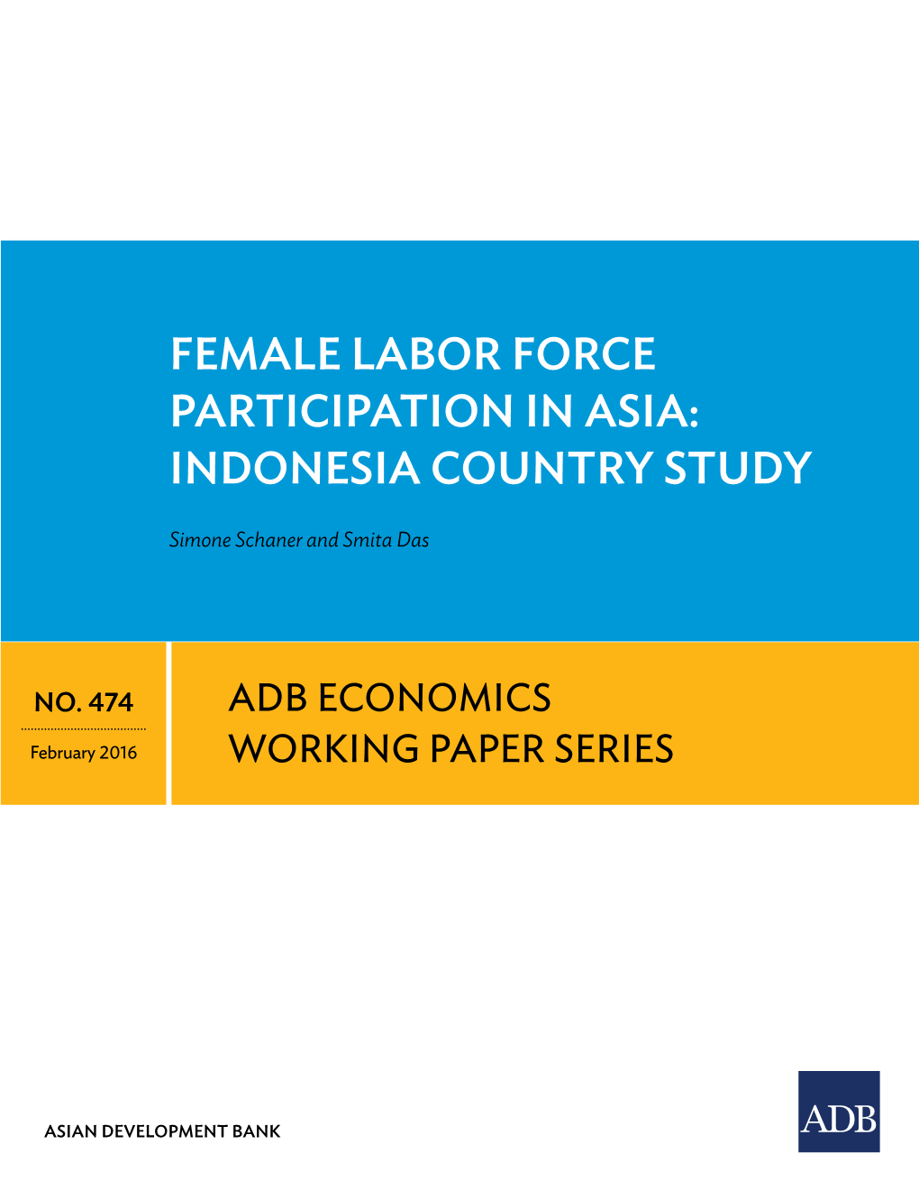 Female Labor Force Participation in Asia: Indonesia Country Study