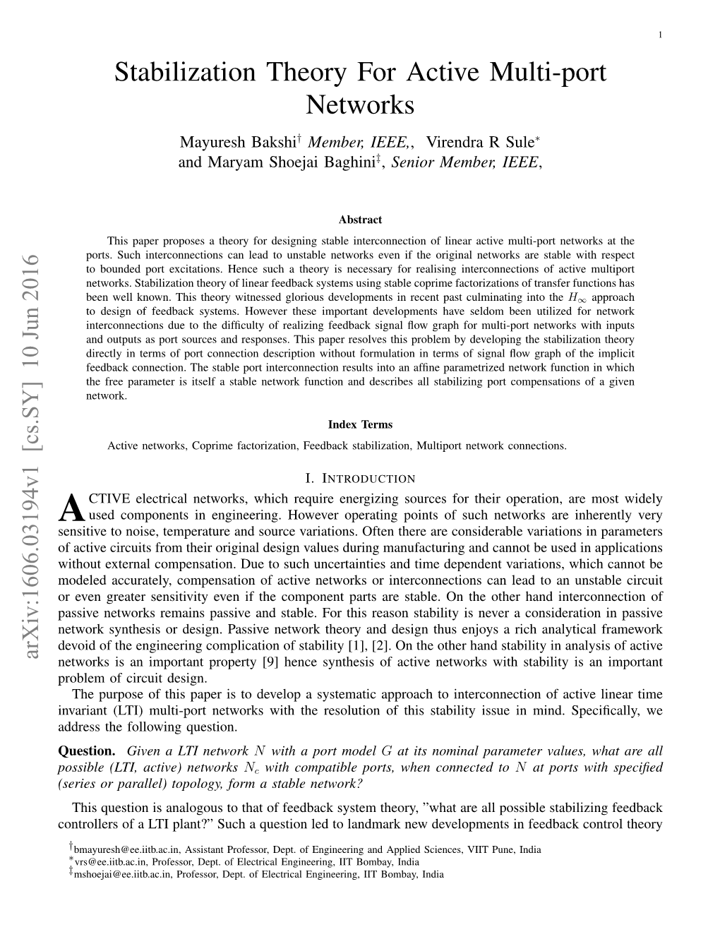 Stabilization Theory for Active Multi-Port Networks Mayuresh Bakshi† Member, IEEE,, Virendra R Sule∗ and Maryam Shoejai Baghini‡, Senior Member, IEEE