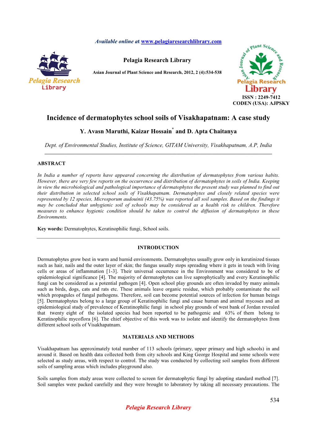Incidence of Dermatophytes School Soils of Visakhapatnam: a Case Study