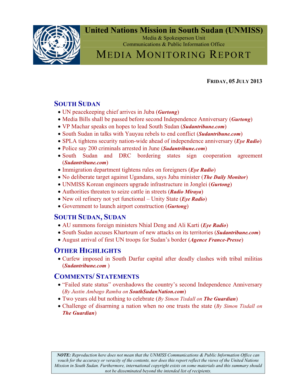 South Sudan (UNMISS) Media & Spokesperson Unit Communications & Public Information Office MEDIA MONITORING REPORT