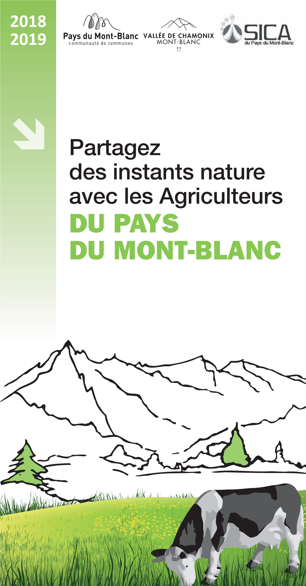 DU PAYS DU MONT-BLANC Où Retrouver LES AGRICULTEURS