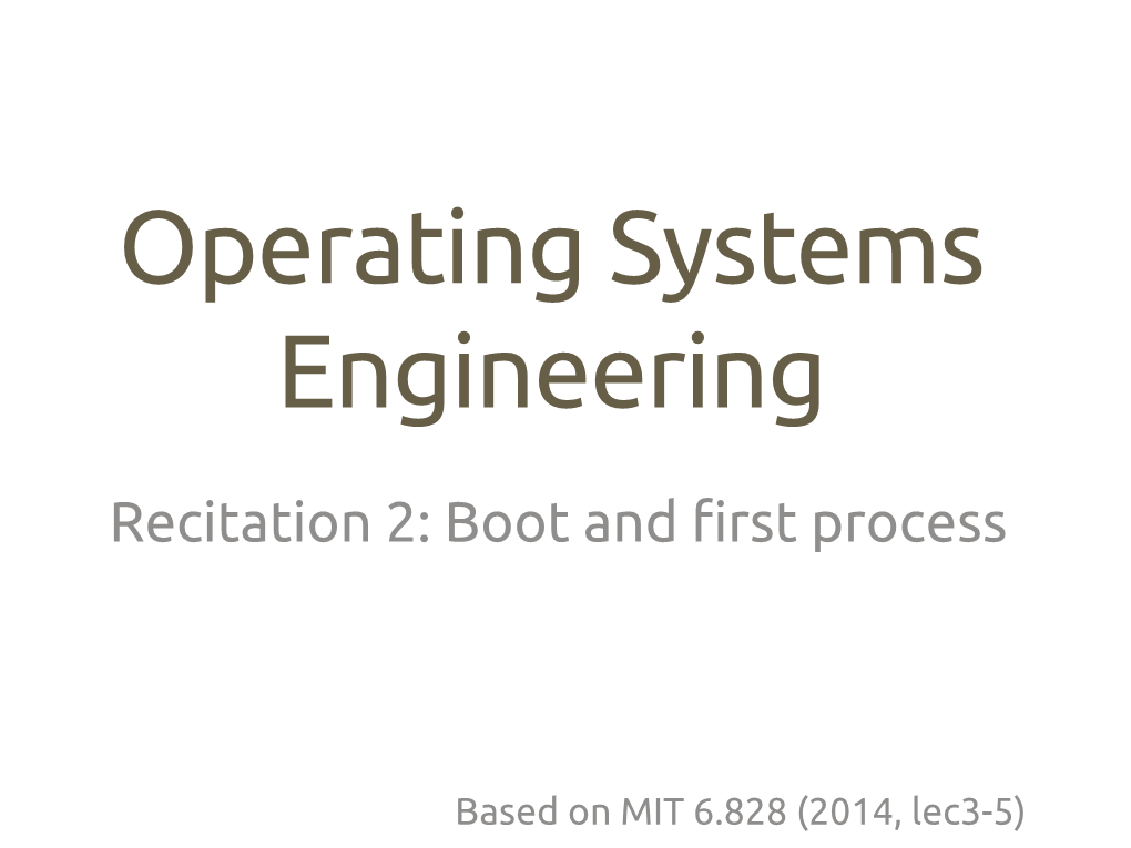 Operating Systems Engineering