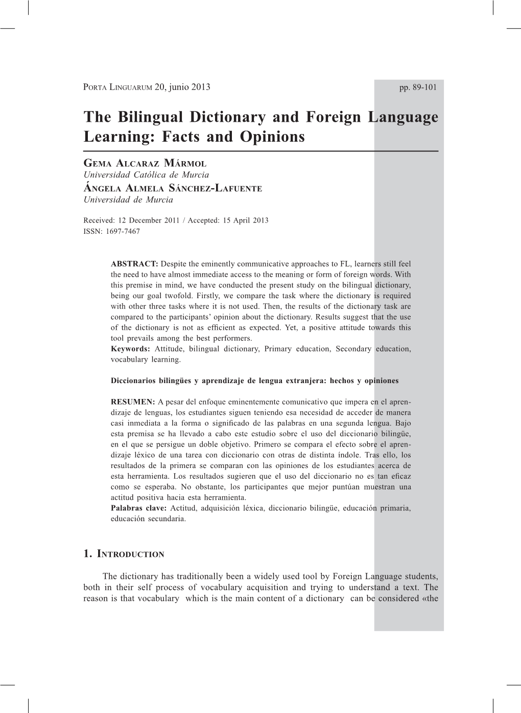 The Bilingual Dictionary and Foreign Language Learning: Facts and Opinions