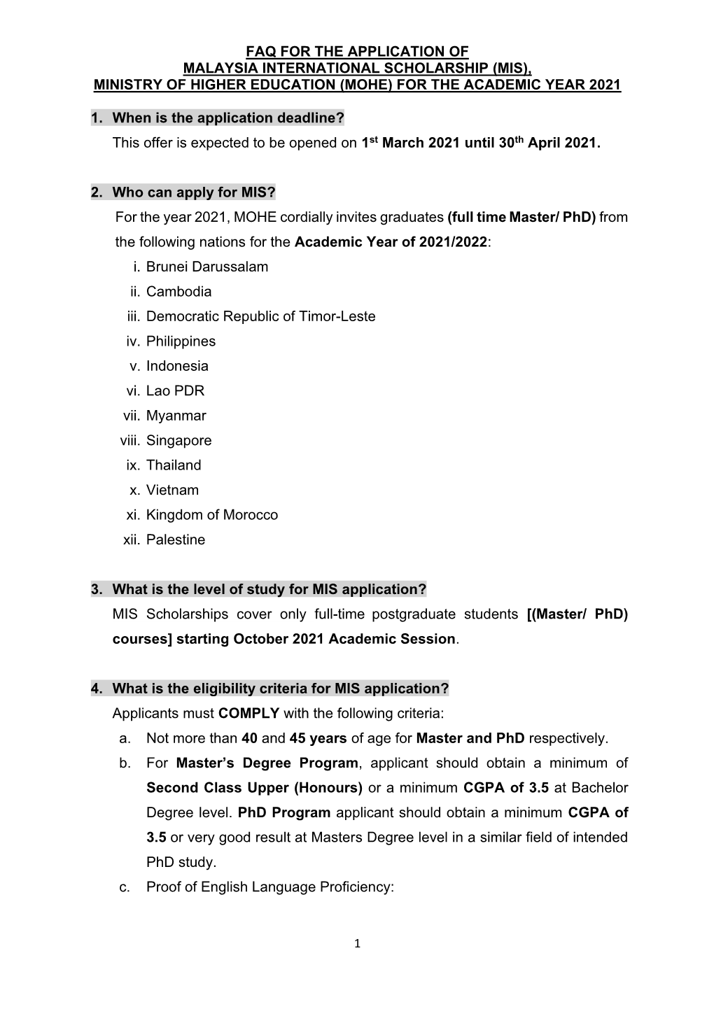 Faq for the Application of Malaysia International Scholarship (Mis), Ministry of Higher Education (Mohe) for the Academic Year 2021