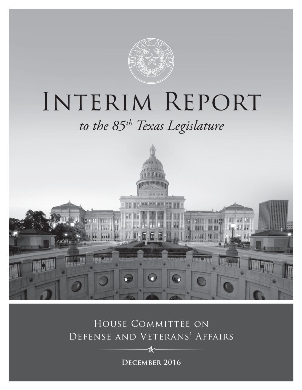 Defense and Veterans' Affairs Texas House of Representatives Interim Report 2016