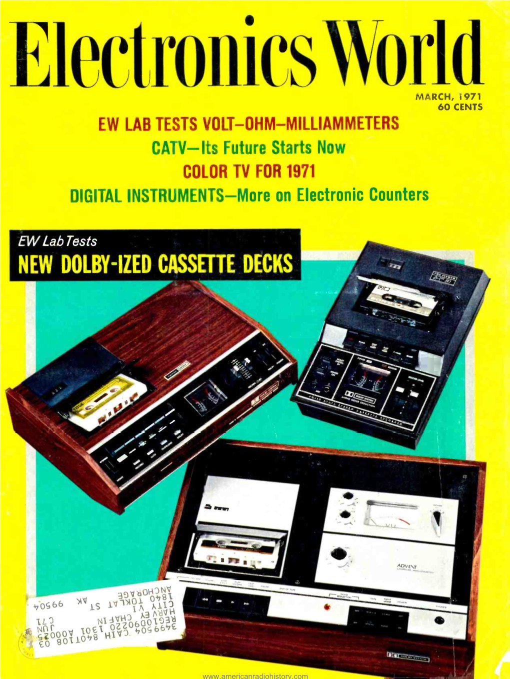 EW LAB TESTS VOLT -OHM -MILLIAMMETERS CATV -Its Future Starts Now COLOR TV for 1971 DIGITAL INSTRUMENTS -More on Electronic Counters