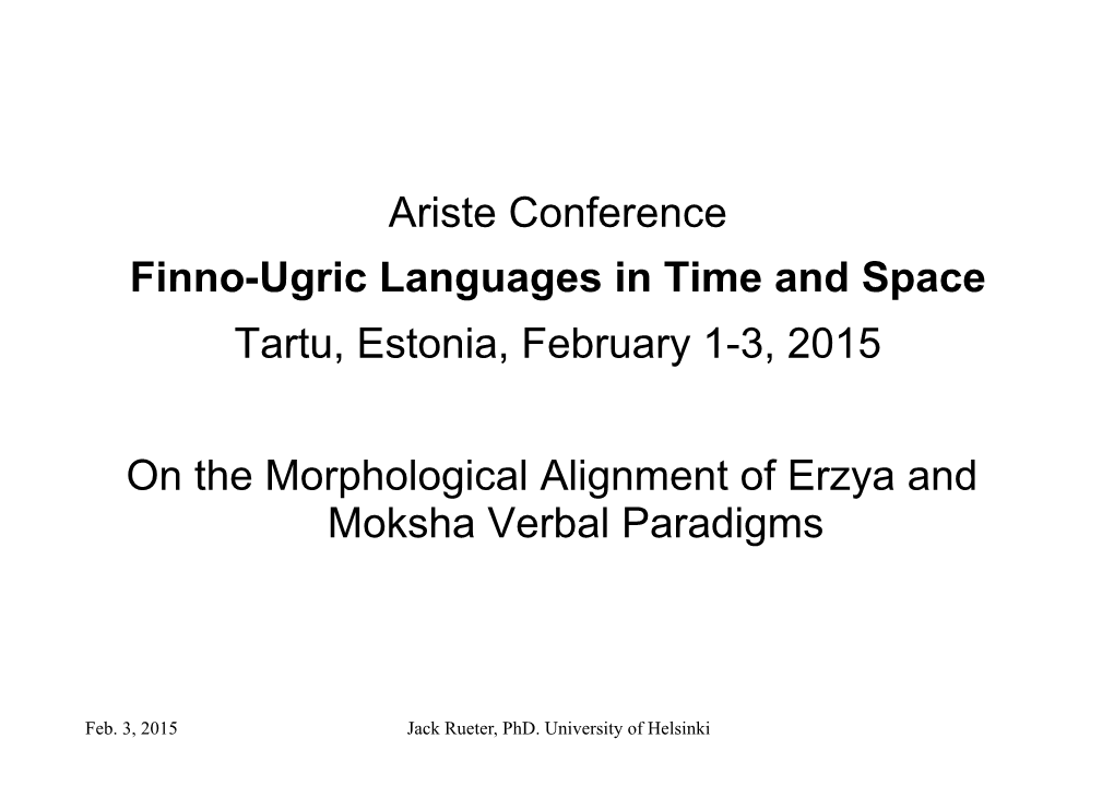Finno-Ugric Languages in Time and Space Tartu, Estonia, February 1-3, 2015