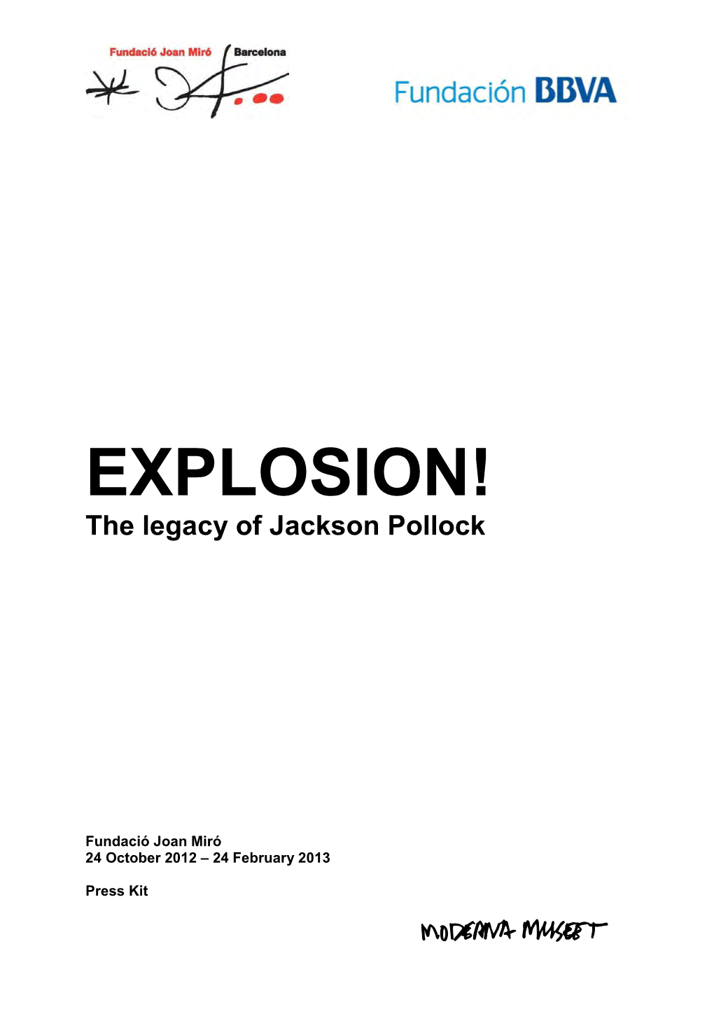 EXPLOSION! the Legacy of Jackson Pollock