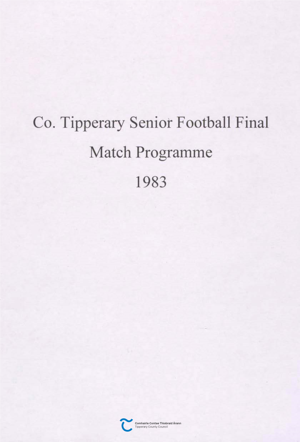 Co. Tipperary Senior Football Final Match Programme 1983