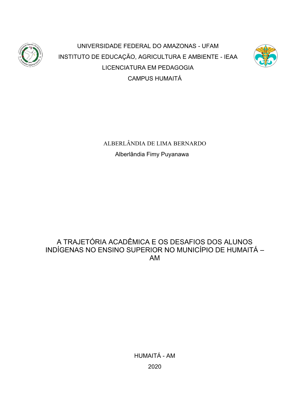 A Trajetória Acadêmica E Os Desafios Dos Alunos Indígenas No Ensino Superior No Município De Humaitá – Am