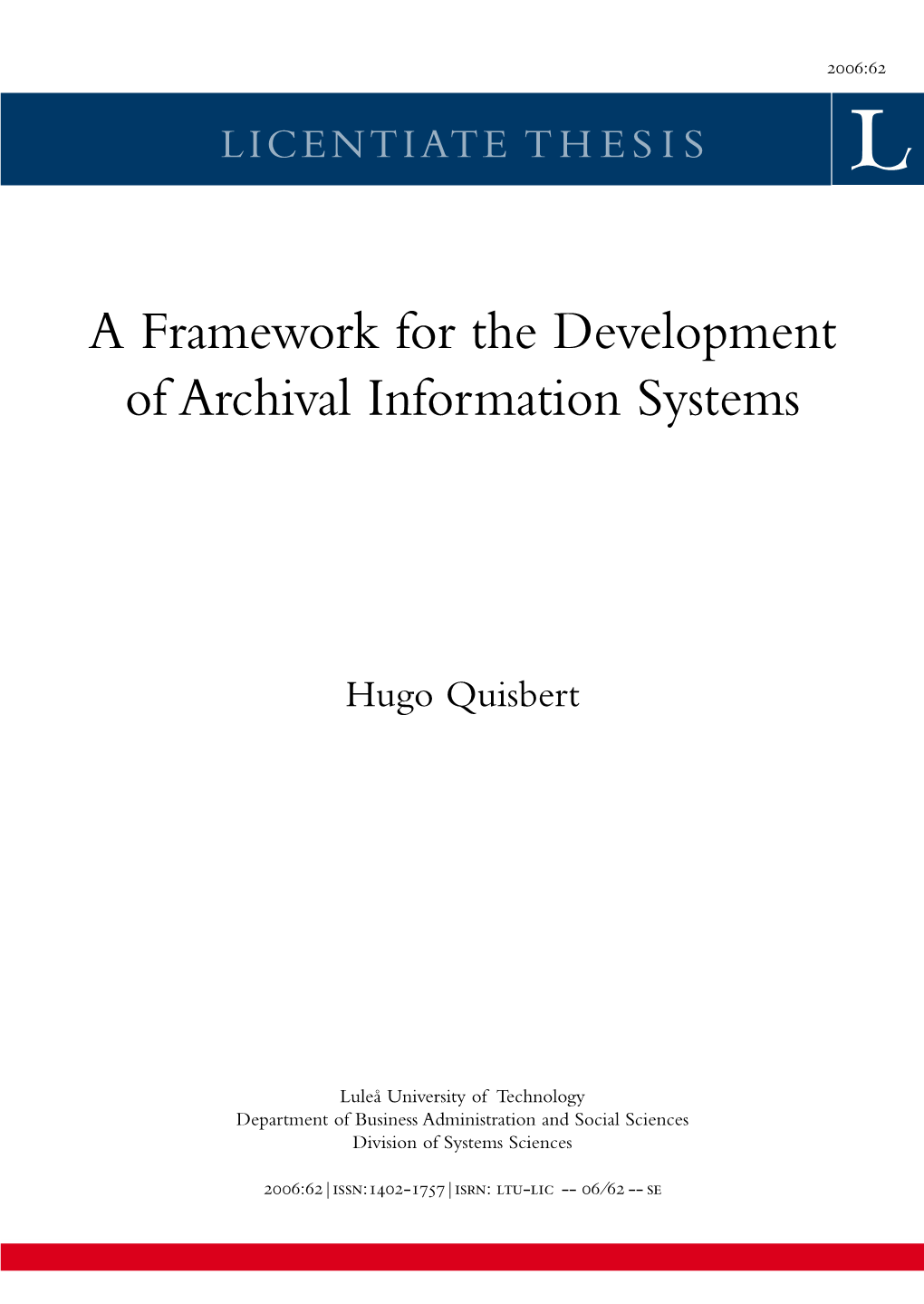 A Framework for the Development of Archival Information Systems