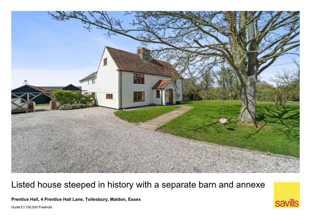 Listed House Steeped in History with a Separate Barn and Annexe