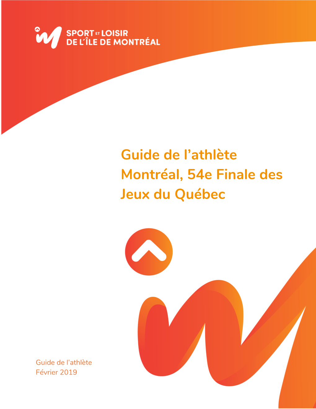 Guide De L'athlète Montréal, 54E Finale Des Jeux Du Québec