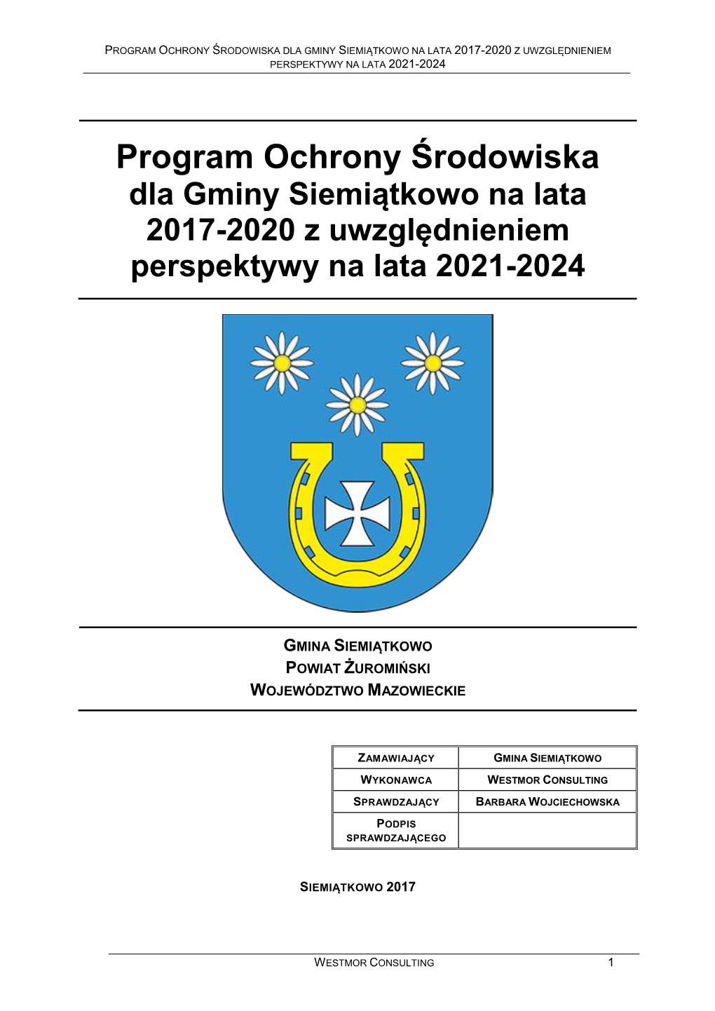 Program Ochrony Środowiska Dla Gminy Siemiątkowo Na Lata 2017-2020 Z Uwzględnieniem Perspektywy Na Lata 2021-2024