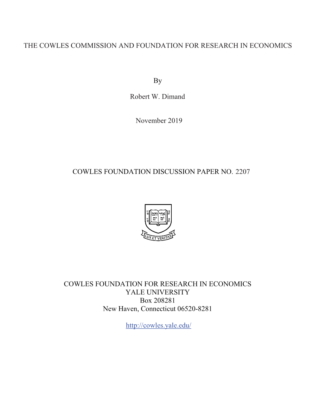 The Cowles Commission and Foundation for Research in Economics