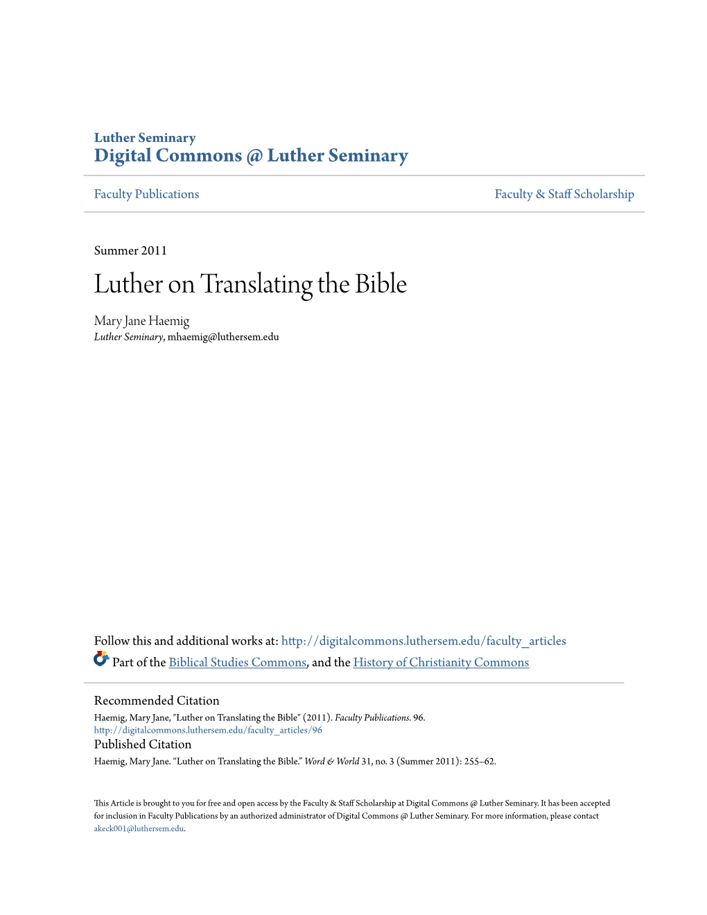 Luther on Translating the Bible Mary Jane Haemig Luther Seminary, Mhaemig@Luthersem.Edu