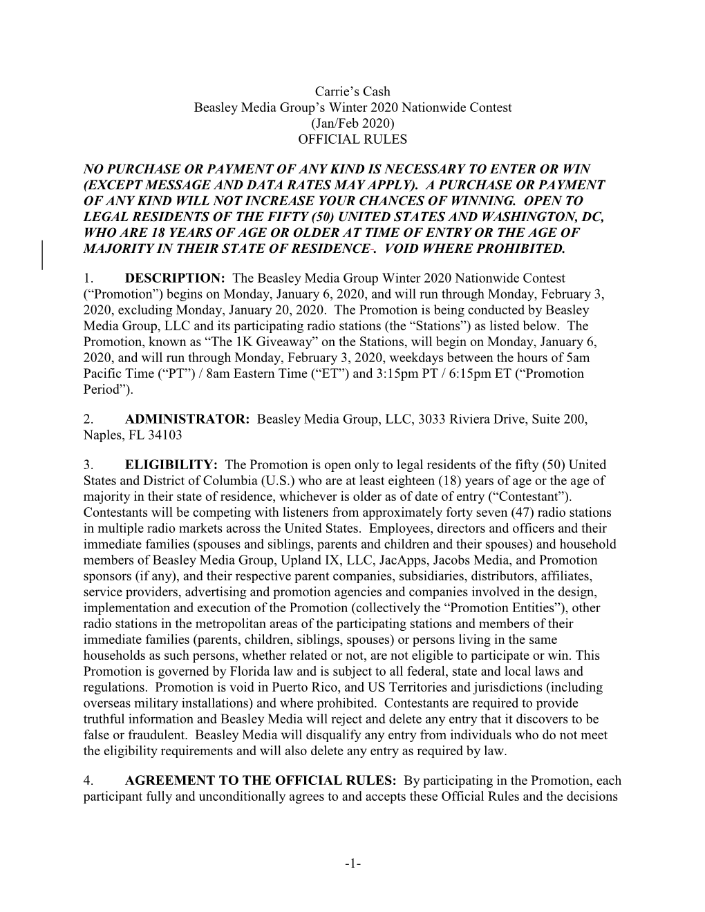 1- Carrie's Cash Beasley Media Group's Winter 2020 Nationwide Contest (Jan/Feb 2020) OFFICIAL RULES NO PURCHASE OR PAYMENT