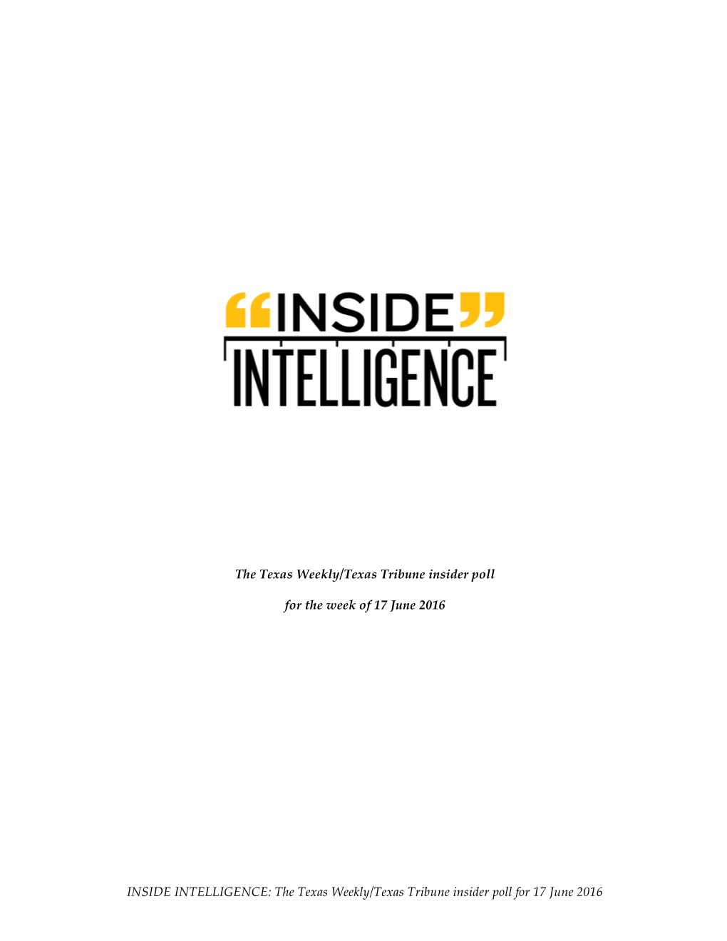 INSIDE INTELLIGENCE: the Texas Weekly/Texas Tribune Insider Poll for 17 June 2016