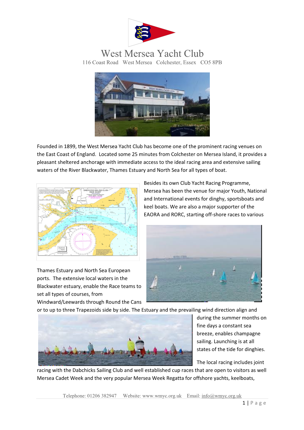 West Mersea Yacht Club 116 Coast Road West Mersea Colchester, Essex CO5 8PB