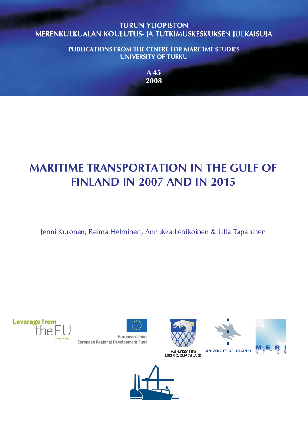 Maritime Transportation in the Gulf of Finland in 2007 and in 2015