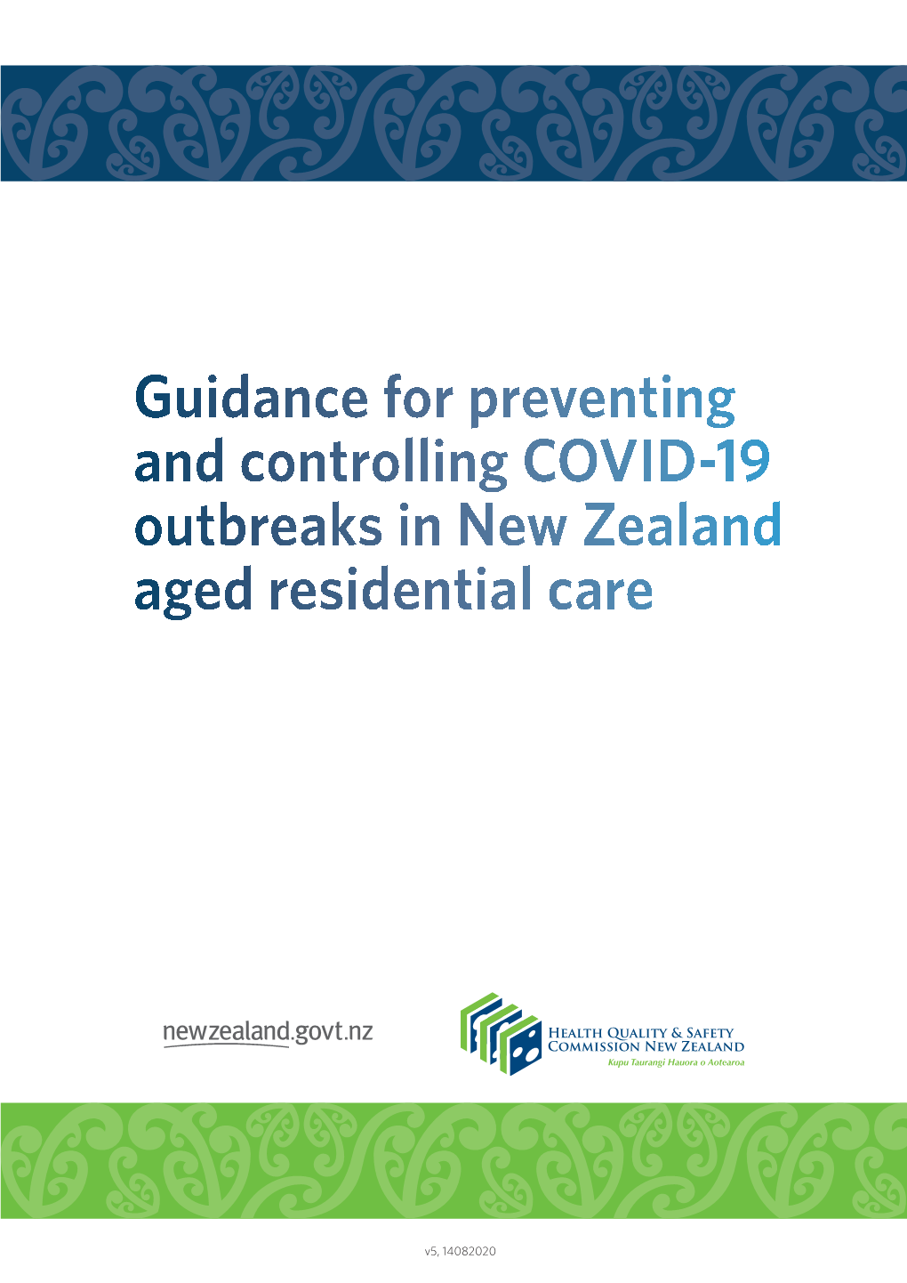 Guidance for Preventing and Controlling COVID-19 Outbreaks in New Zealand Aged Residential Care