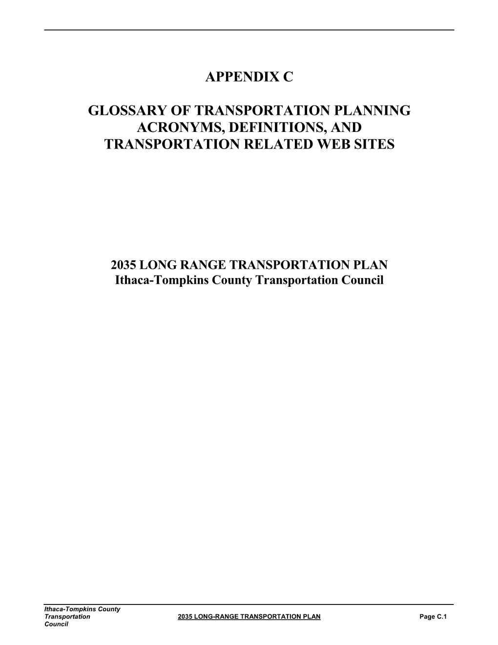 Appendix C Glossary of Transportation Planning Acronyms, Definitions, And