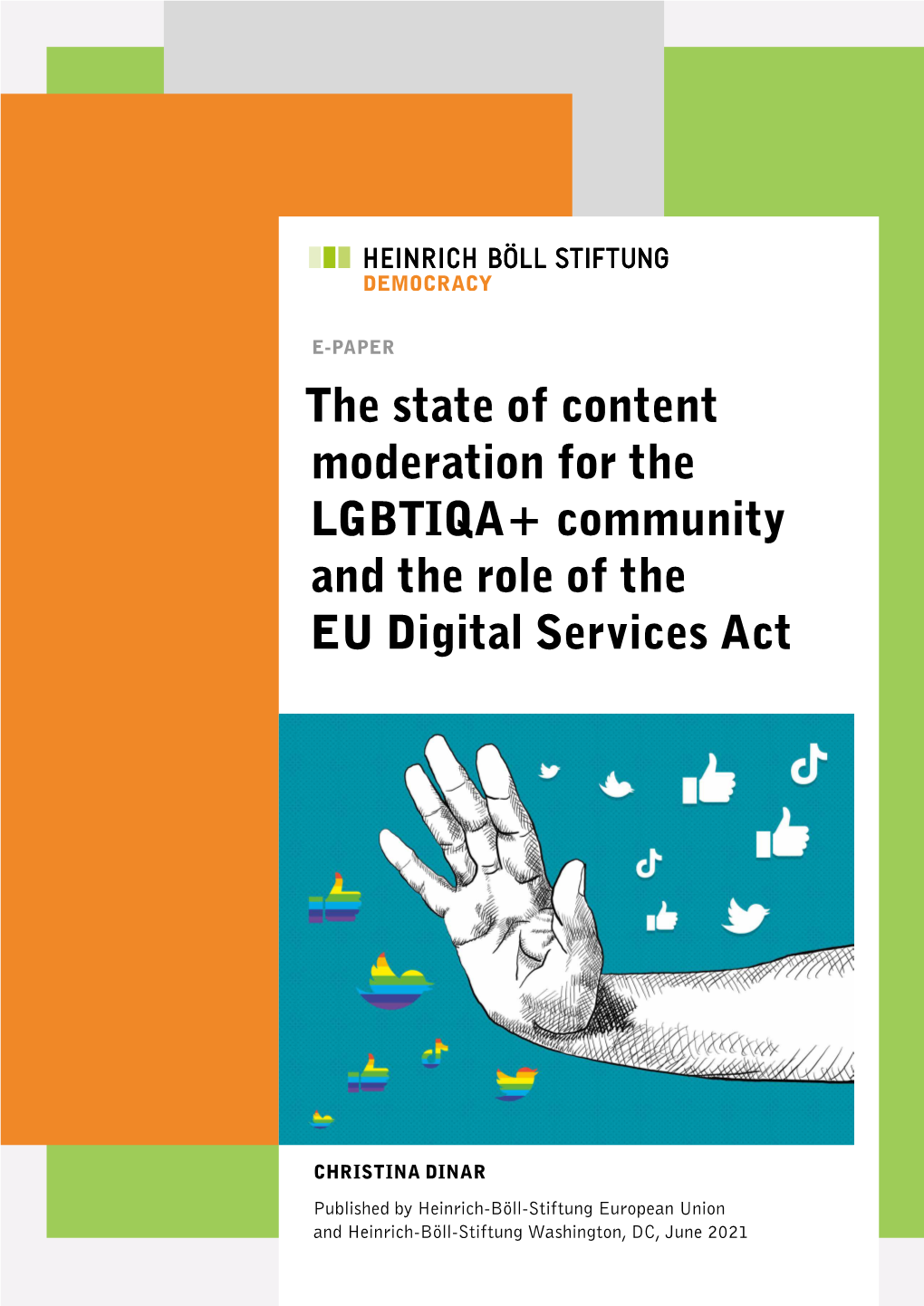 The State of Content Moderation for the LGBTIQA+ Community and the Role of the EU Digital Services Act