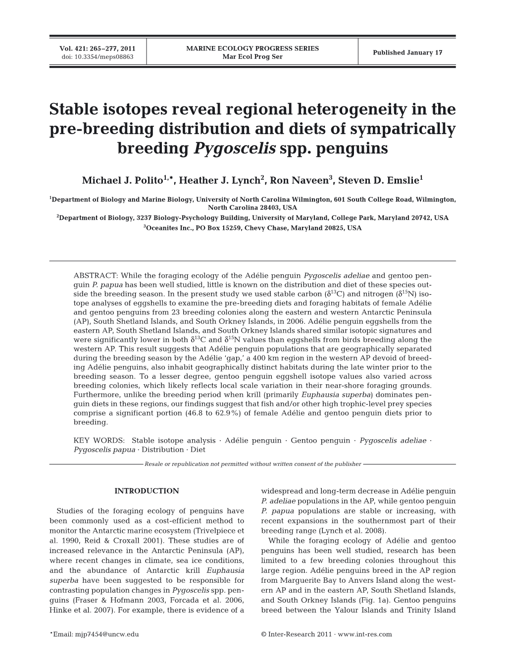 Stable Isotopes Reveal Regional Heterogeneity in the Pre-Breeding Distribution and Diets of Sympatrically Breeding Pygoscelis Spp