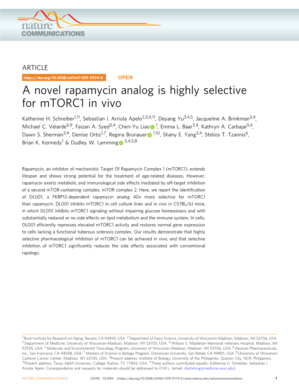 A Novel Rapamycin Analog Is Highly Selective for Mtorc1 in Vivo