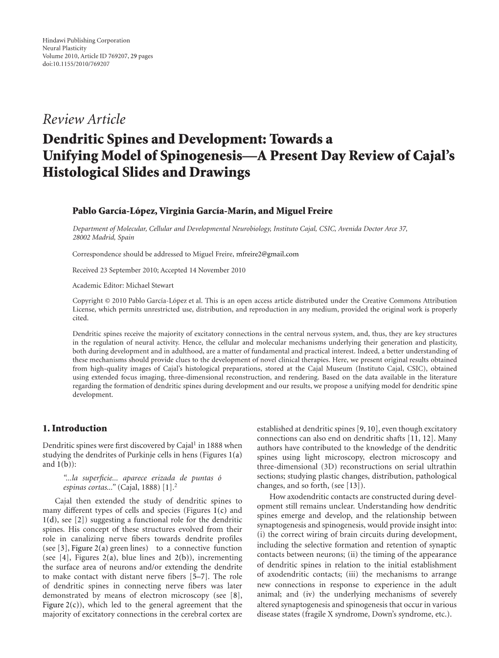 Review Article Dendritic Spines and Development: Towards a Unifying Model of Spinogenesis—A Present Day Review of Cajal’S Histological Slides and Drawings