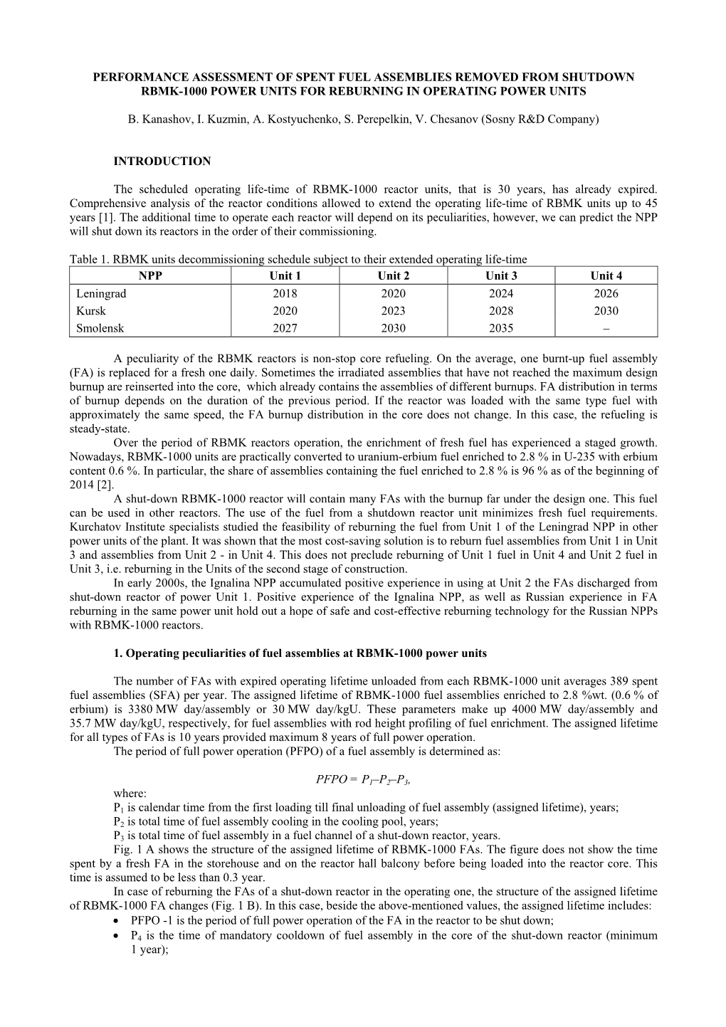 Performance Assessment of Spent Fuel Assemblies Removed from Shutdown Rbmk-1000 Power Units for Reburning in Operating Power Units