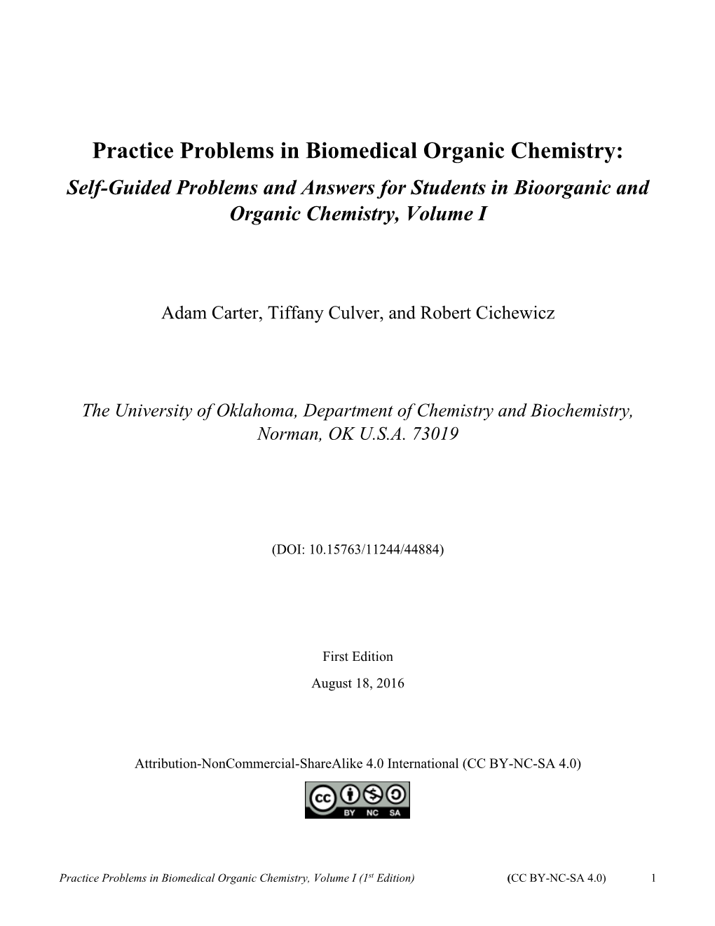 Practice Problems in Biomedical Organic Chemistry: Self-Guided Problems and Answers for Students in Bioorganic and Organic Chemistry, Volume I