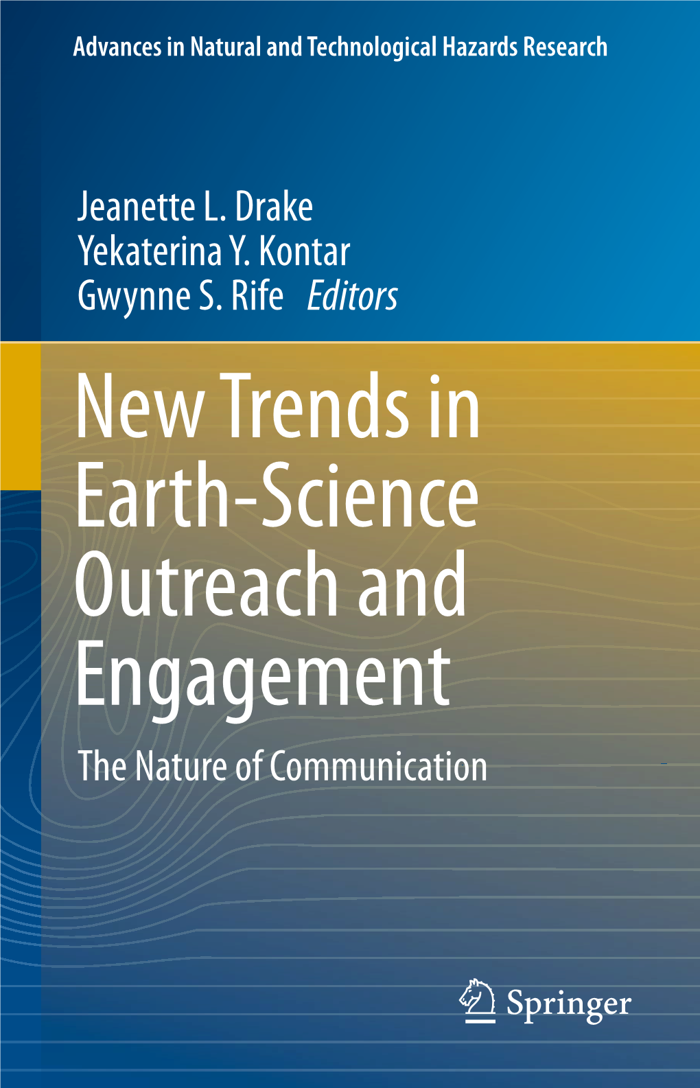 New Trends in Earth-Science Outreach and Engagement