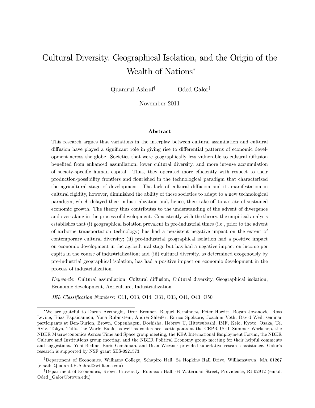 Cultural Diversity, Geographical Isolation, and the Origin of The