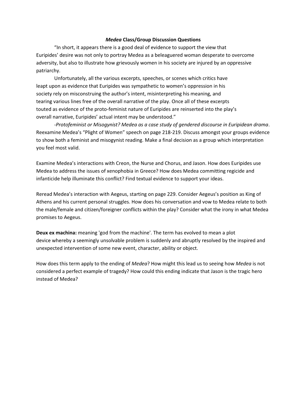 Medea Class/Group Discussion Questions “In Short, It Appears There Is a Good Deal of Evidence to Support the View That Euripi