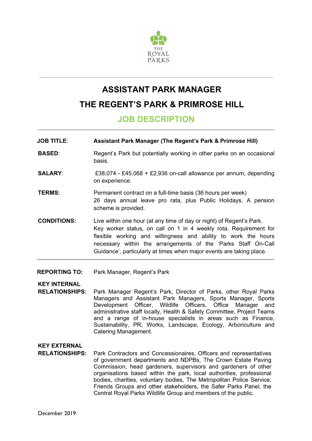 Assistant Park Manager the Regent's Park & Primrose