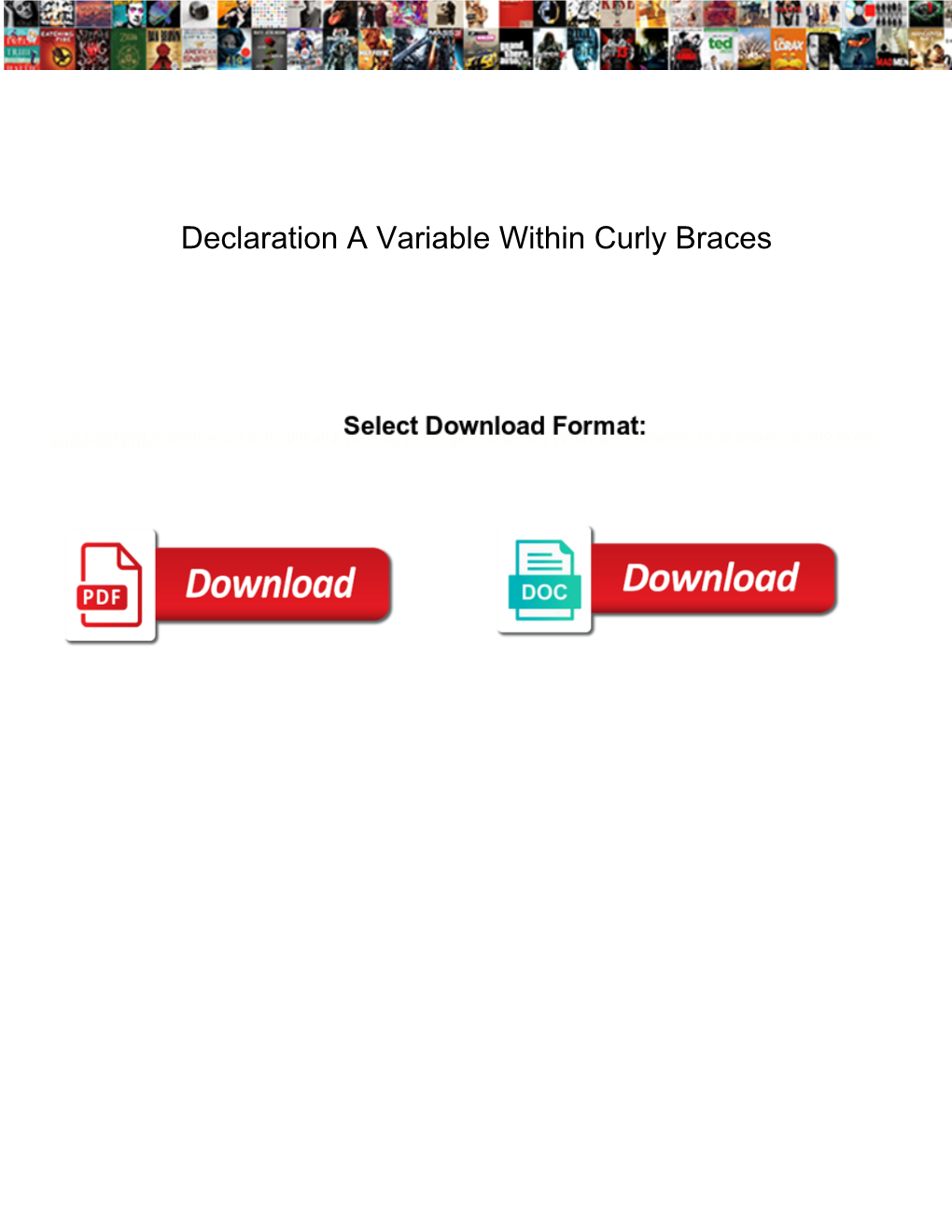 Declaration a Variable Within Curly Braces