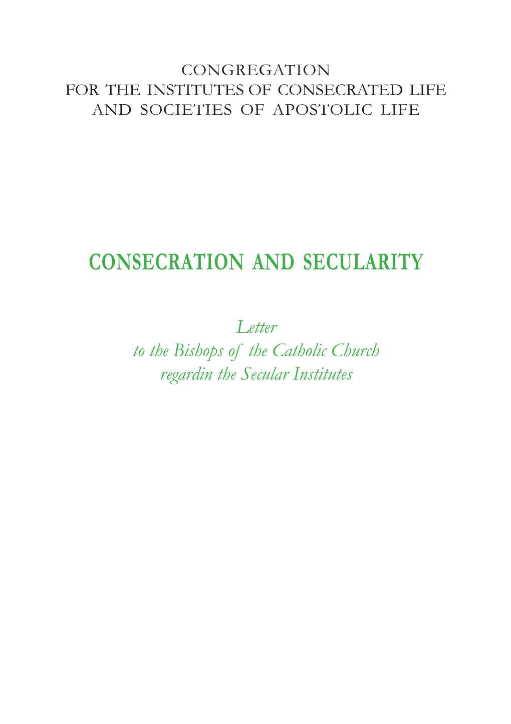 Consecration and Secularity