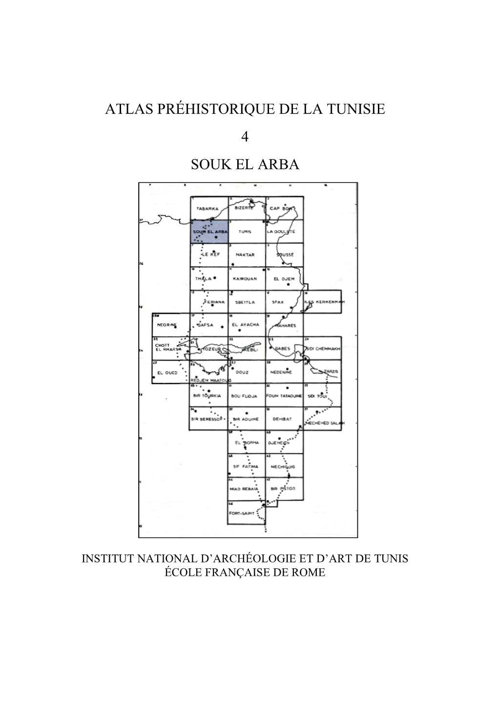 Atlas Pré Éhistorique De La Tunisie 4 Souk El Arba E La