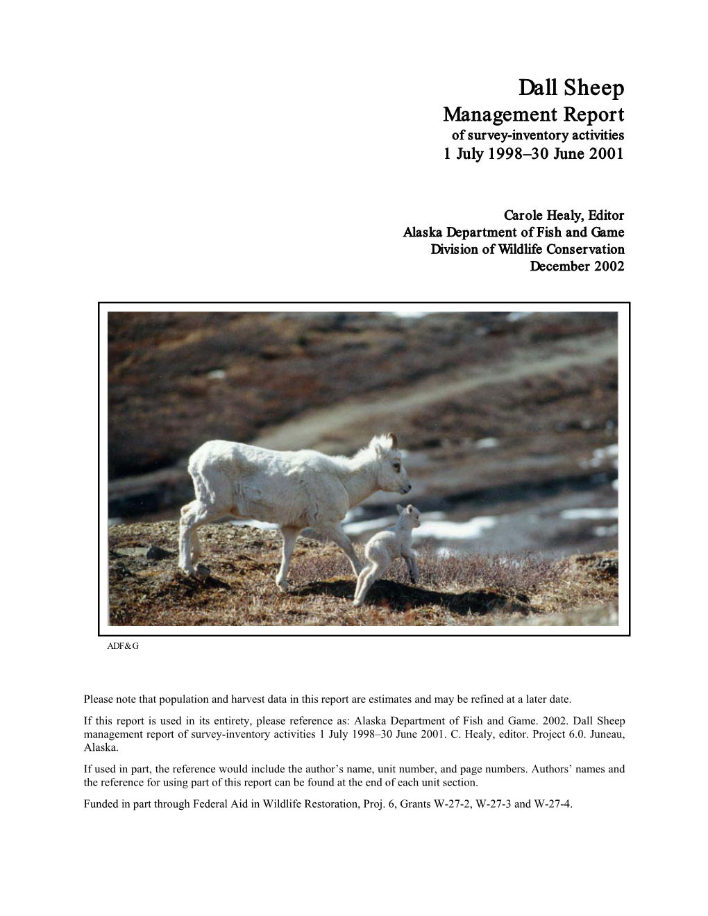 Dall Sheep Management Report of Survey-Inventory Activities 1 July 1998–30 June 2001