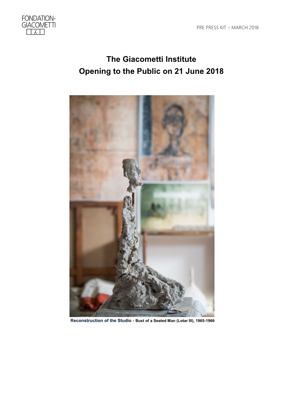 The Giacometti Institute Opening to the Public on 21 June 2018