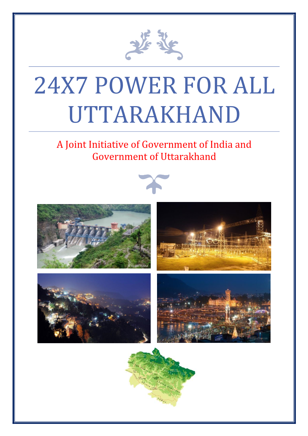 24X7 Power for All Uttarakhand