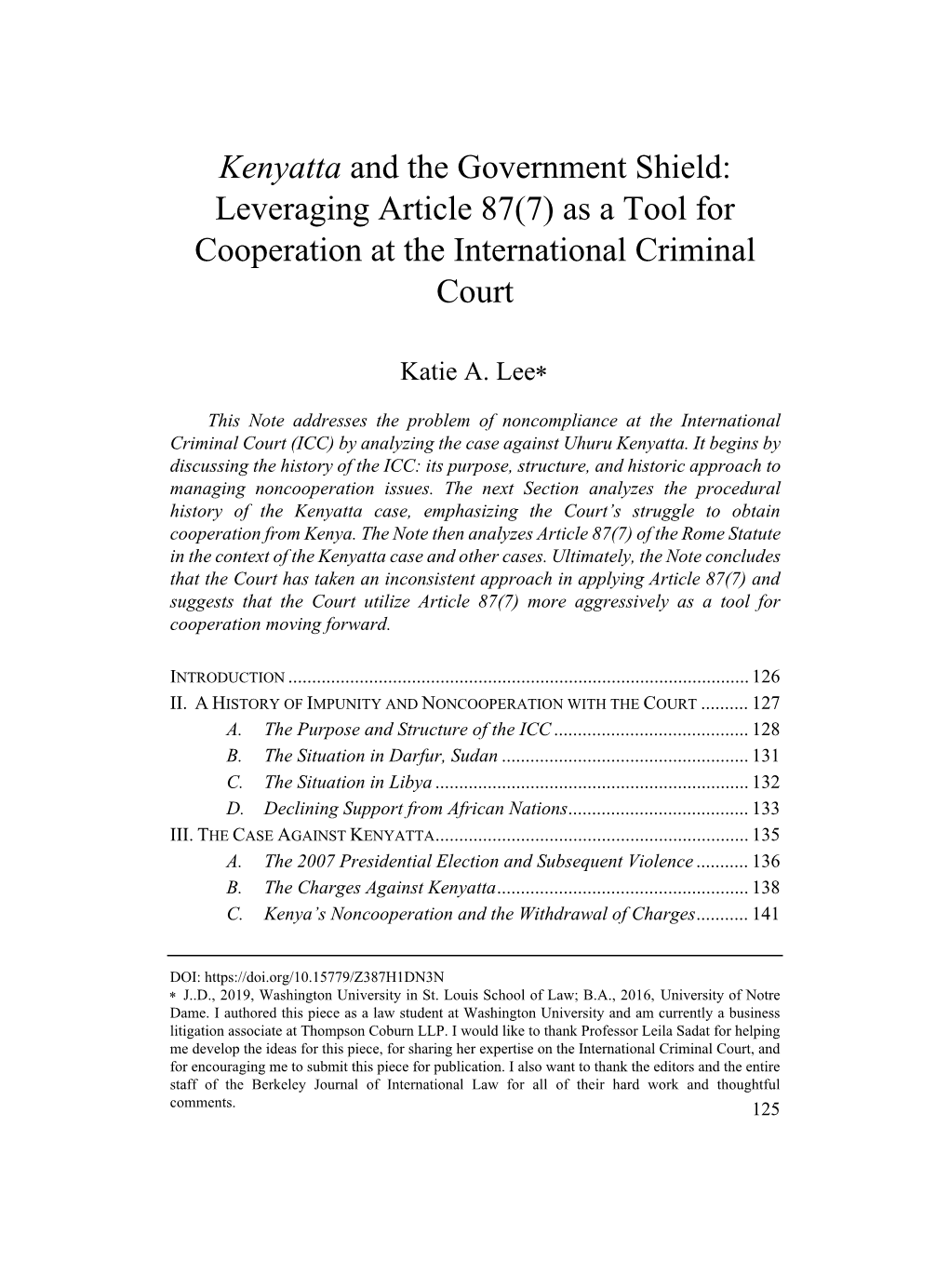 Kenyatta and the Government Shield: Leveraging Article 87(7) As a Tool for Cooperation at the International Criminal Court