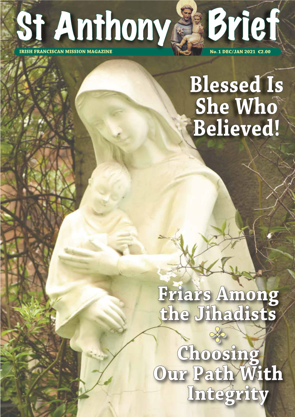 DEC/JAN 2021 €2.00 Blessed Is She Who Believed!